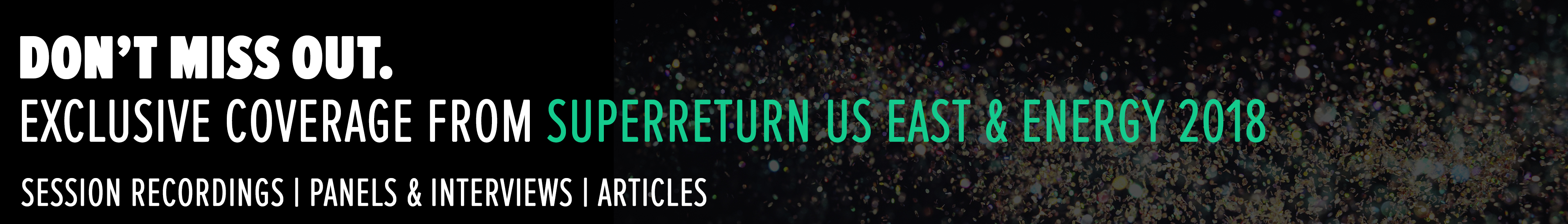 SuperReturn_US_East_and_SuperReturn_Energy_event_exclusive_content